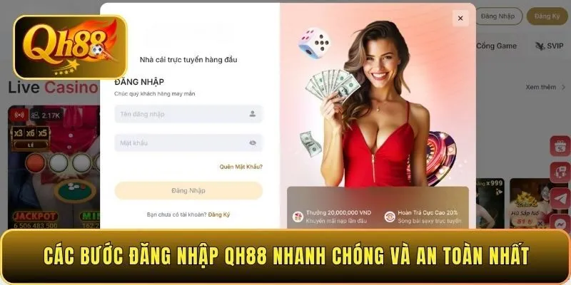 cac-buoc-dang-nhap-qh88-nhanh-chong-va-an-toan-nhat
