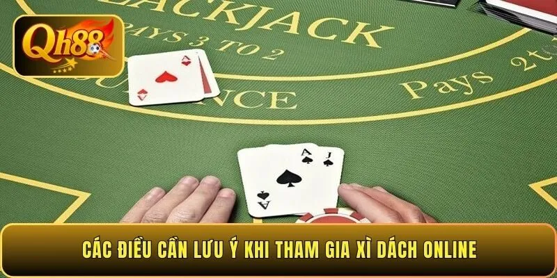 cac-dieu-can-luu-y-khi-tham-gia-xi-dach-online